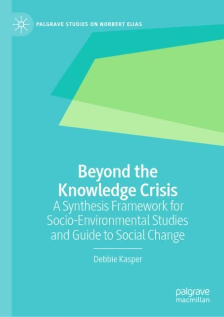 Book cover of: Beyond the Knowledge Crisis. By: Debbie V. S. Kasper