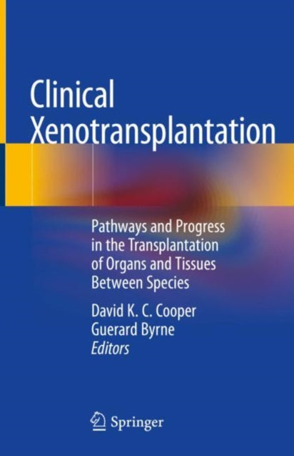 Book cover of: Clinical Xenotransplantation. By: David K. C. Cooper