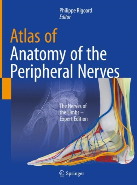 Book cover of: Atlas of Anatomy of the peripheral nerves. By: Philippe Rigoard