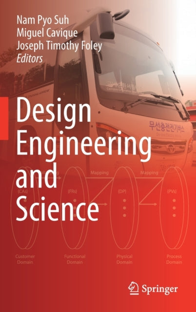 Book cover of: Design Engineering and Science. By: Nam Pyo Suh