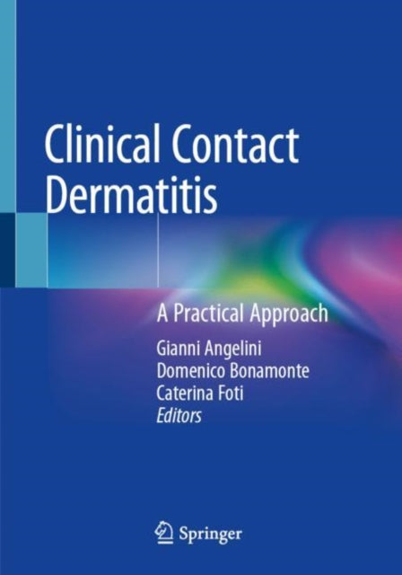 Book cover of: Clinical Contact Dermatitis. By: Gianni Angelini