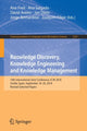 Book cover of: Knowledge Discovery, Knowledge Engineering and Knowledge Management. By: Ana Fred