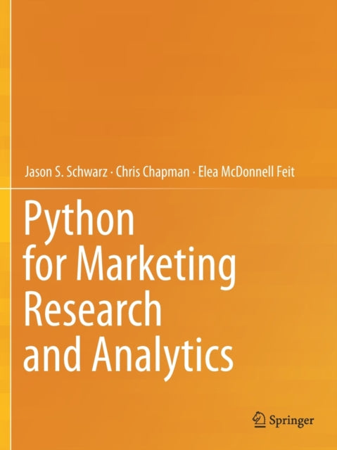 Book cover of: Python for Marketing Research and Analytics. By: Jason S. Schwarz