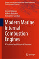 Book cover of: Modern Marine Internal Combustion Engines. By: Ievgen Belousov