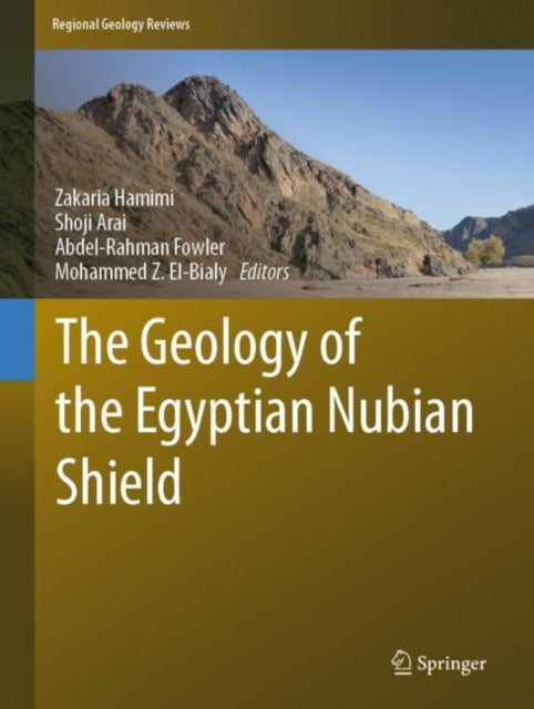 Book cover of: Geology of the Egyptian Nubian Shield. By: Zakaria Hamimi
