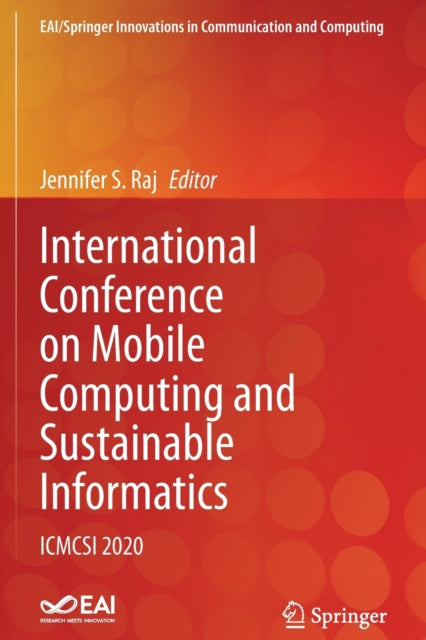 Book cover of: International Conference on Mobile Computing and Sustainable Informatics. By: Jennifer S. Raj
