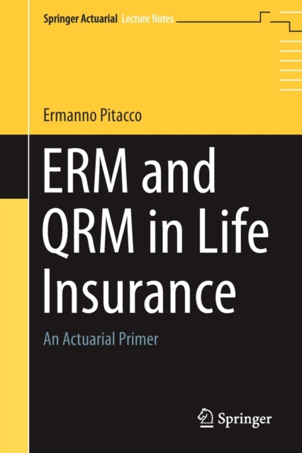 Book cover of: ERM and QRM in Life Insurance. By: Ermanno Pitacco