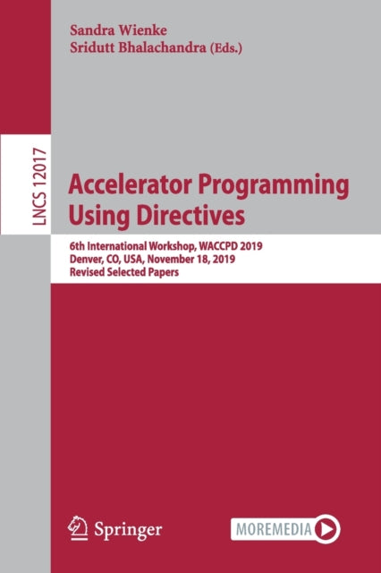 Book cover of: Accelerator Programming Using Directives. By: Sandra Wienke