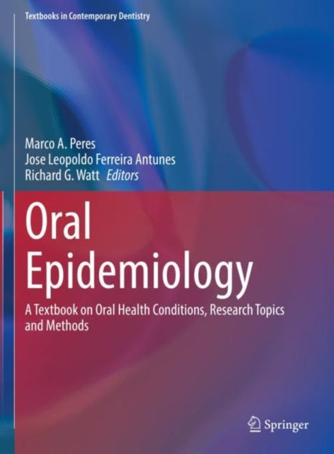 Book cover of: Oral Epidemiology. By: Marco A Peres