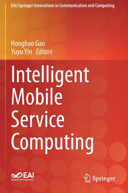 Book cover of: Intelligent Mobile Service Computing. By: Honghao Gao