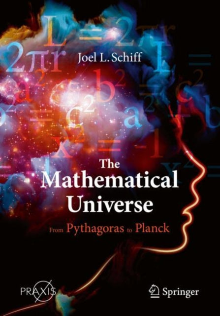 Book cover of: Mathematical Universe. By: Joel L. Schiff