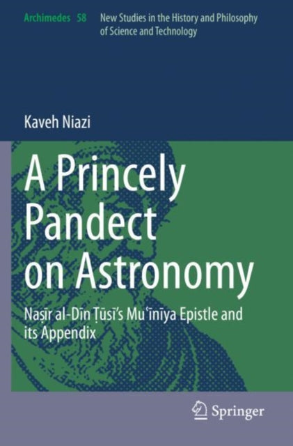 Book cover of: Princely Pandect on Astronomy. By: Kaveh Niazi