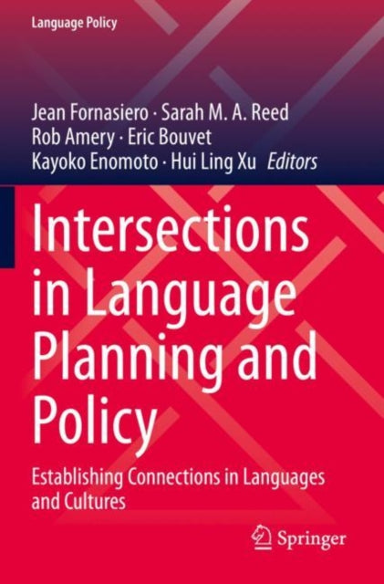 Book cover of: Intersections in Language Planning and Policy. By: Jean Fornasiero