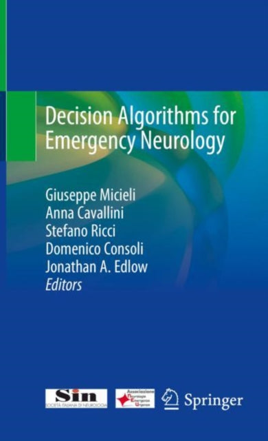 Book cover of: Decision Algorithms for Emergency Neurology. By: Giuseppe Micieli