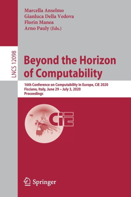 Book cover of: Beyond the Horizon of Computability. By: Marcella Anselmo