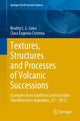 Book cover of: Textures, Structures and Processes of Volcanic Successions. By: Beatriz L.L Coira