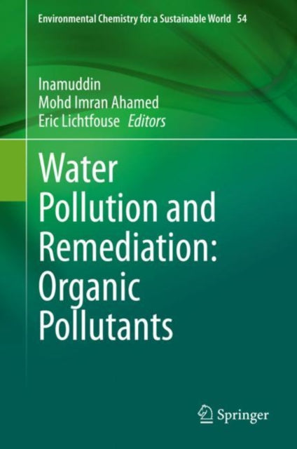 Book cover of: Water Pollution and Remediation: Organic Pollutants. By: Inamuddin