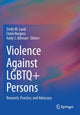 Book cover of: Violence Against LGBTQ+ Persons. By: Emily M. Lund
