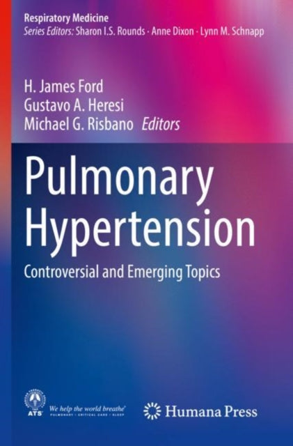 Book cover of: Pulmonary Hypertension. By: H. James Ford