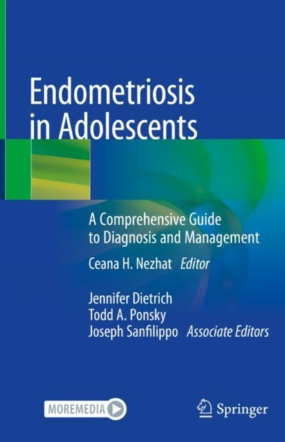 Book cover of: Endometriosis in Adolescents. By: Ceana Nezhat