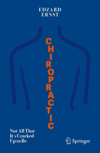 Book cover of: Chiropractic. By: Edzard Ernst