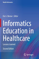 Book cover of: Informatics Education in Healthcare. By: Eta S. Berner