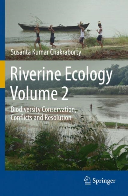 Book cover of: Riverine Ecology Volume 2. By: Susanta Kumar Chakraborty