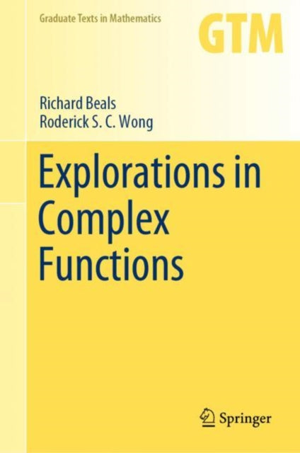 Book cover of: Explorations in Complex Functions. By: Richard Beals