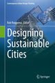 Book cover of: Designing Sustainable Cities. By: Rob Roggema