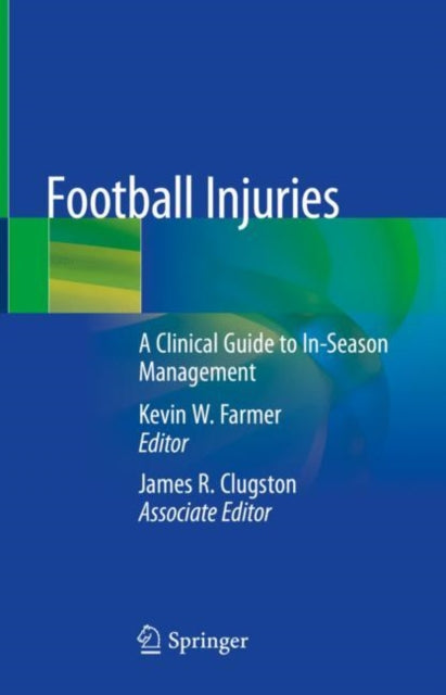 Book cover of: Football Injuries. By: Kevin W. Farmer