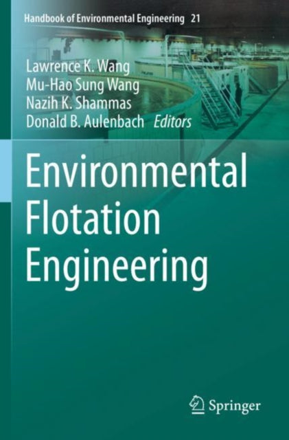 Book cover of: Environmental Flotation Engineering. By: Lawrence K. Wang