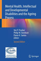 Book cover of: Mental Health, Intellectual and Developmental Disabilities and the Ageing Process. By: Vee P. Prasher