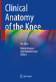 Book cover of: Clinical Anatomy of the Knee. By: Murat Bozkurt