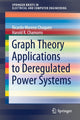 Book cover of: Graph Theory Applications to Deregulated Power Systems. By: Ricardo Moreno Chuquen