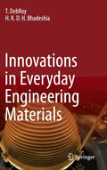 Innovations in Everyday Engineering Materials