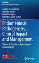 Book cover of: Endometriosis Pathogenesis, Clinical Impact and Management. By: Andrea R. Genazzani