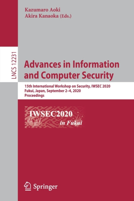 Book cover of: Advances in Information and Computer Security. By: Kazumaro Aoki