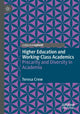 Book cover of: Higher Education and Working-Class Academics. By: Teresa Crew