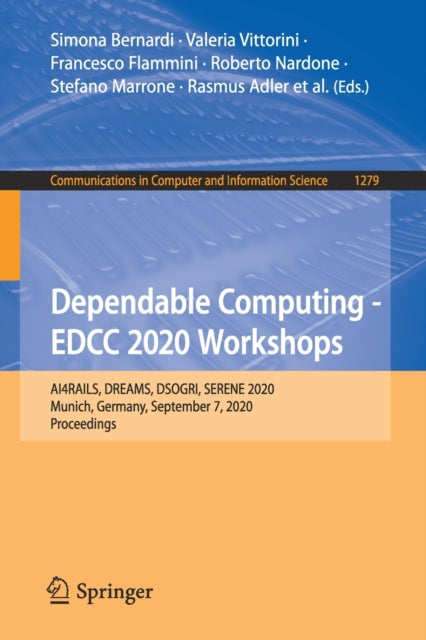 Book cover of: Dependable Computing - EDCC 2020 Workshops. By: Simona Bernardi