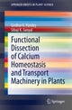 Book cover of: Functional Dissection of Calcium Homeostasis and Transport Machinery in Plants. By: Girdhar Pandey