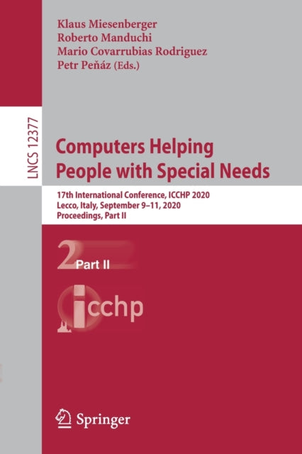 Book cover of: Computers Helping People with Special Needs. By: Klaus Miesenberger