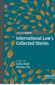 Book cover of: International Law's Collected Stories. By: Sofia Stolk