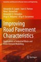 Book cover of: Improving Road Pavement Characteristics. By: Alexander A. Lyapin