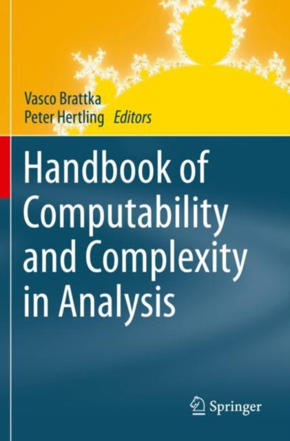 Book cover of: Handbook of Computability and Complexity in Analysis. By: Vasco Brattka