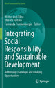 Book cover of: Integrating Social Responsibility and Sustainable Development. By: Walter Leal Filho