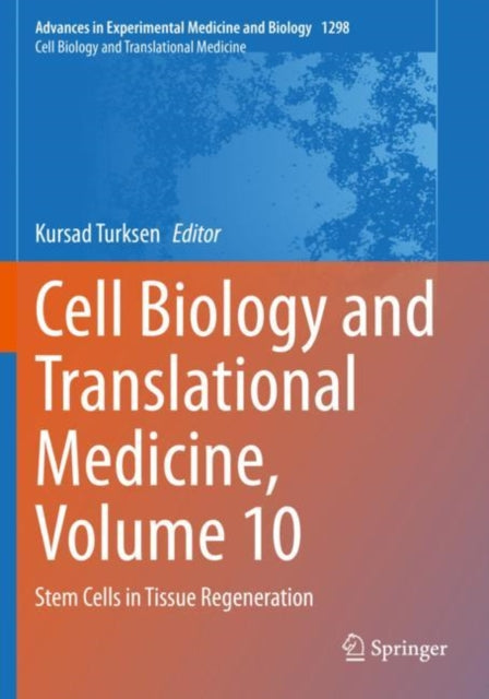 Book cover of: Cell Biology and Translational Medicine, Volume 10. By: Kursad Turksen