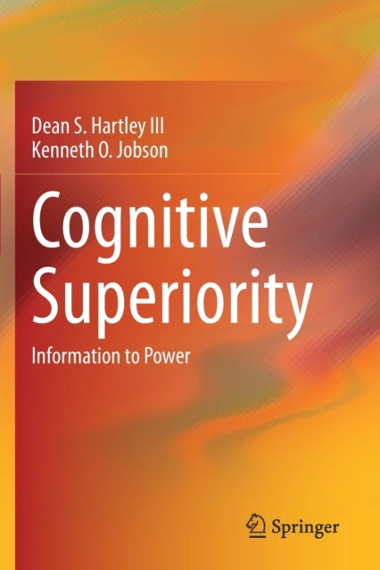 Book cover of: Cognitive Superiority. By: Dean S. Hartley III