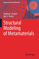 Book cover of: Structural Modeling of Metamaterials. By: Vladimir I. Erofeev