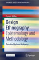 Book cover of: Design Ethnography. By: Francis M�ller