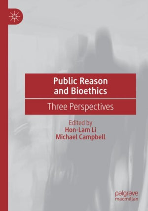 Public Reason and Bioethics